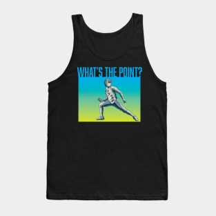 Whats the Point Vintage Saber Fencing Sword and Fencer Tank Top